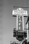 Sign for Hector's Palace of Sweets in Crosby North Dakota. Sign says Cafe, Candy and Soda.